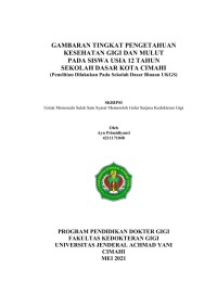 Gambaran Tingkat Pengetahuan Kesehatan Gigi Dan Mulut Pada Siswa Usia 12 Tahun
Sekolah Dasar Kota Cimahi (Penelitian Dilakukan Pada Sekolah Dasar Binaan
UKGS)